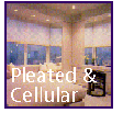 Pleated & Cellular Shades